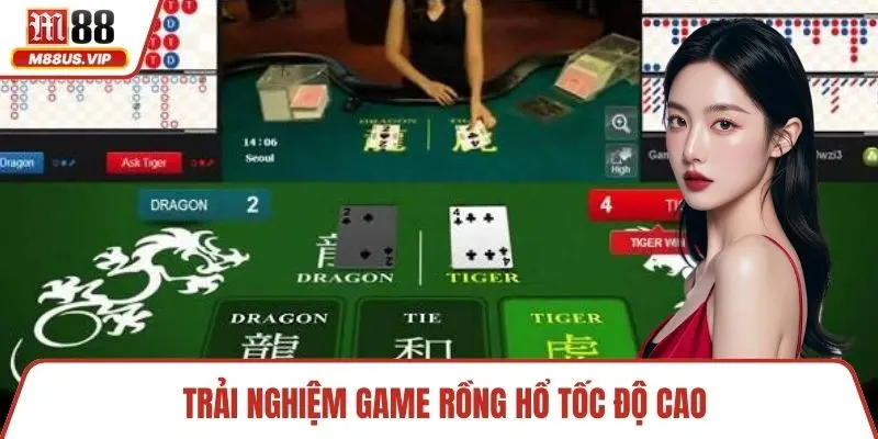 Trải nghiệm game rồng hổ tốc độ cao